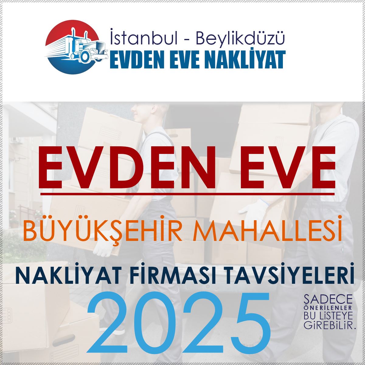 Büyükşehir Mahallesi Evden Eve Nakliyat Firmaları